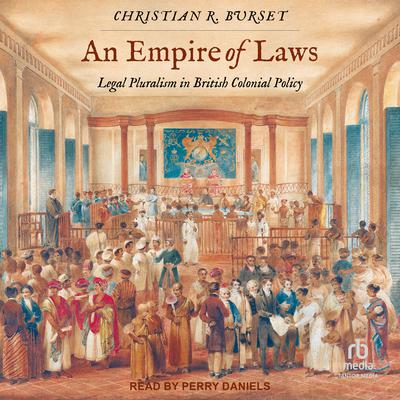 An Empire of Laws by Christian R. Burset audiobook