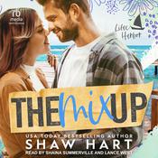 The Mix Up by  Shaw Hart audiobook