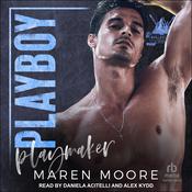Playboy Playmaker by  Maren Moore audiobook
