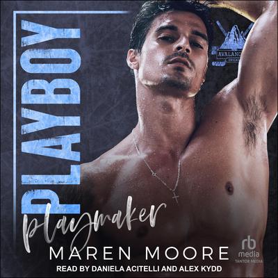 Playboy Playmaker by Maren Moore audiobook