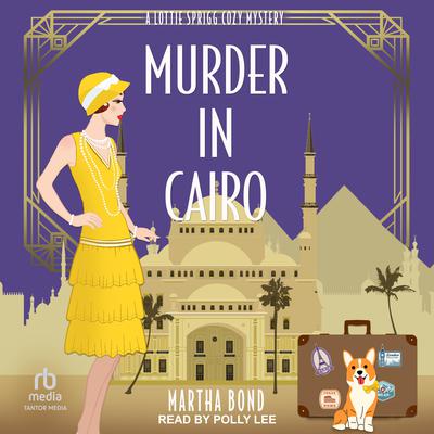 Murder in Cairo by Martha Bond audiobook