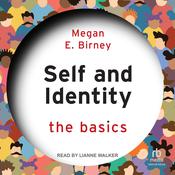 Self and Identity by  Megan E. Birney audiobook