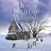 Death at a Scottish Wedding by  Lucy Connelly audiobook