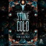 Stone Cold by  HB Jacks audiobook
