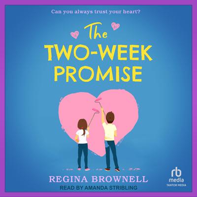 The Two-Week Promise by Regina Brownell audiobook
