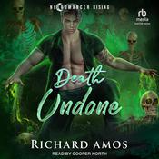 Death Undone by  Richard Amos audiobook