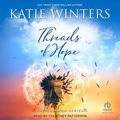 Threads of Hope by  Katie Winters audiobook