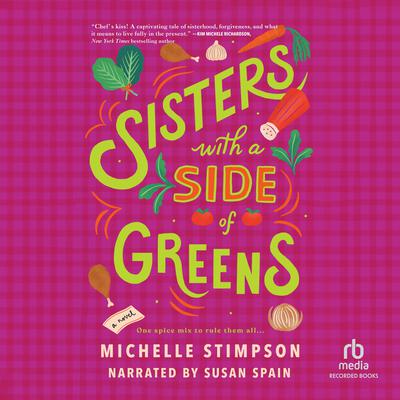 Sisters with a Side of Greens by Michelle Stimpson audiobook
