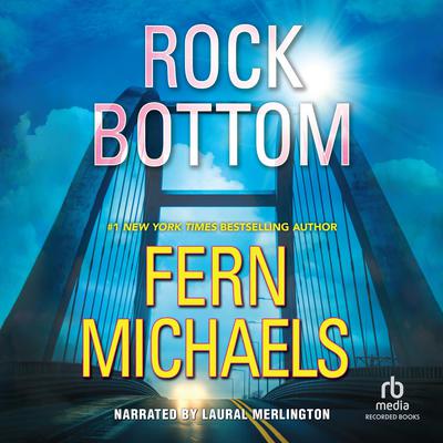 Rock Bottom by Fern Michaels audiobook