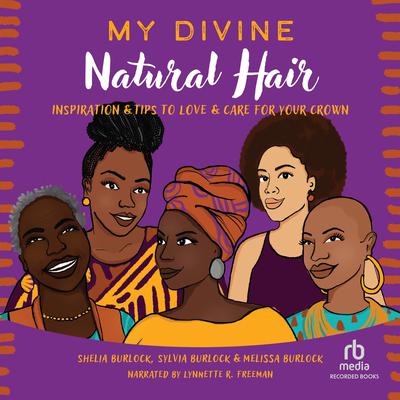 My Divine Natural Hair by Sheila Burlock audiobook