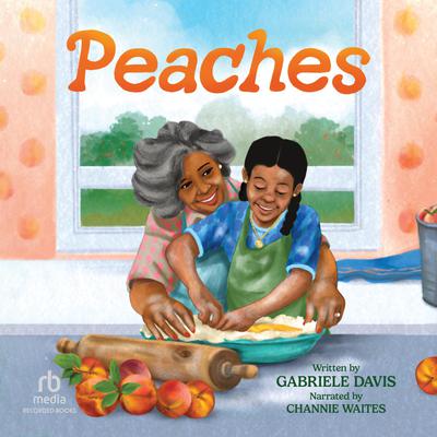 Peaches by Gabriele Davis audiobook
