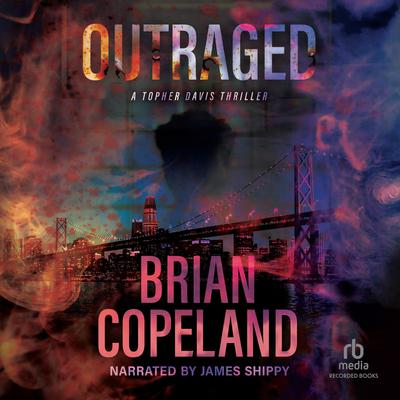 Outraged by Brian Copeland audiobook