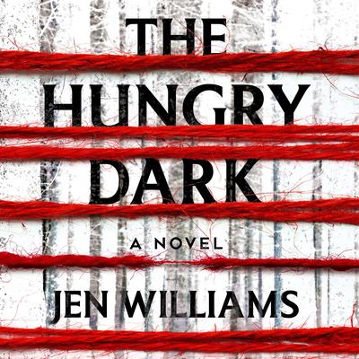 The Hungry Dark by Jen Williams audiobook