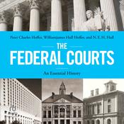 The Federal Courts by  Peter Charles Hoffer audiobook