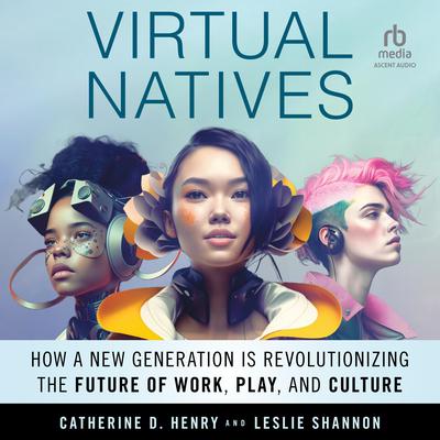 Virtual Natives by Leslie Shannon audiobook