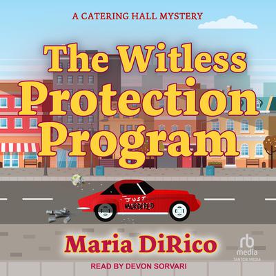 The Witless Protection Program by Maria DiRico audiobook