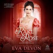 The Rake and the Rose by  Eva Devon audiobook
