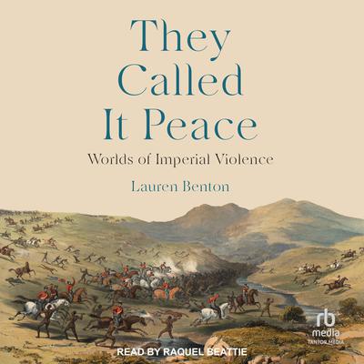 They Called It Peace by Lauren Benton audiobook