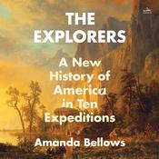 The Explorers by  Amanda Bellows audiobook