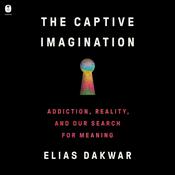 The Captive Imagination by  Elias Dakwar audiobook