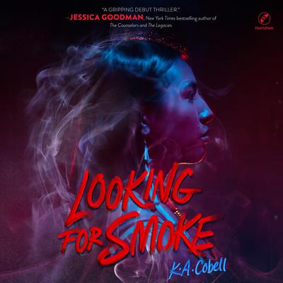 Looking for Smoke by K. A. Cobell audiobook
