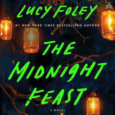 The Midnight Feast by Lucy Foley audiobook