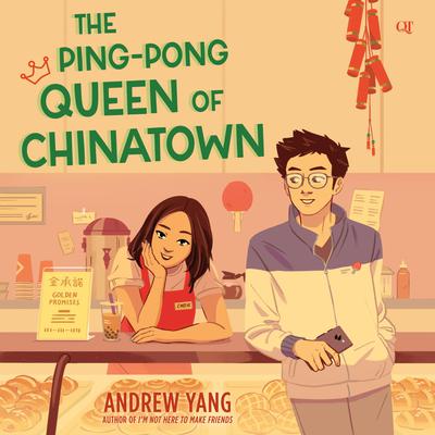 Ping-Pong Queen of Chinatown by Andrew Yang audiobook
