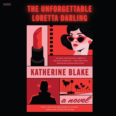 The Unforgettable Loretta Darling by Katherine Blake audiobook