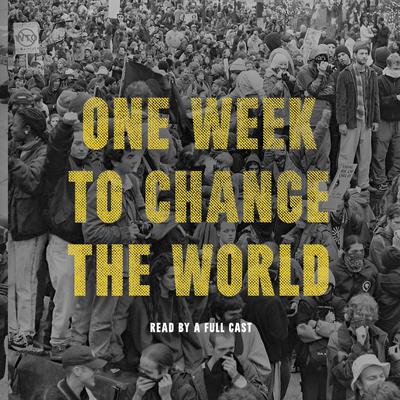 One Week to Change the World by DW Gibson audiobook