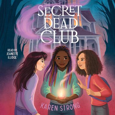 The Secret Dead Club by Karen Strong audiobook