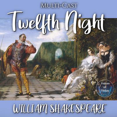 Twelfth Night by William Shakespeare audiobook