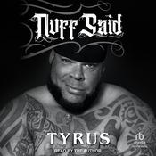 Nuff Said by  Tyrus audiobook