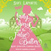Lady Avery and the False Butler by  Sofi Laporte audiobook