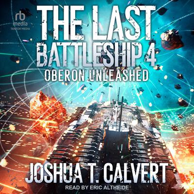 The Last Battleship 4 by Joshua T. Calvert audiobook