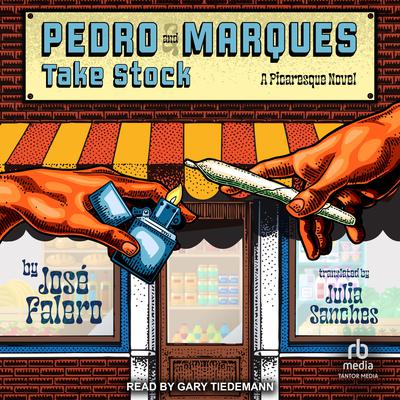 Pedro and Marques Take Stock by José Falero audiobook