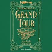 Grand Tour by  Elizabeth Chatsworth audiobook