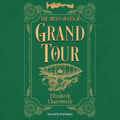 Grand Tour by Elizabeth Chatsworth audiobook