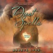 Dust Spells by  Andrea Lynn audiobook