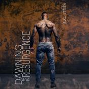 Dawning and Resurgence by  K. C. Mills audiobook