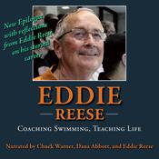 Eddie Reese: Coaching Swimming, Teaching Life by  Chuck Warner audiobook