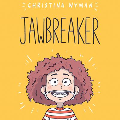 Jawbreaker by Christina Wyman audiobook