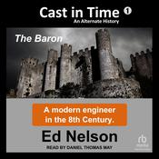 Cast in Time: Book 1 by  Ed Nelson audiobook