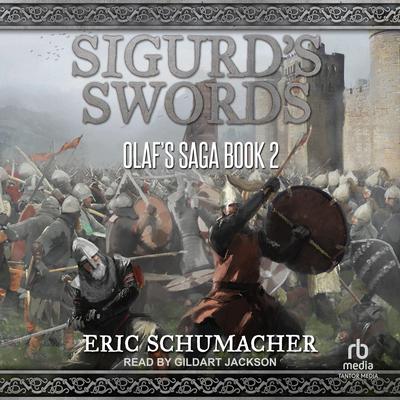 Sigurd's Swords by Eric Schumacher audiobook