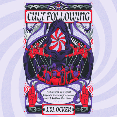 Cult Following by J. W. Ocker audiobook