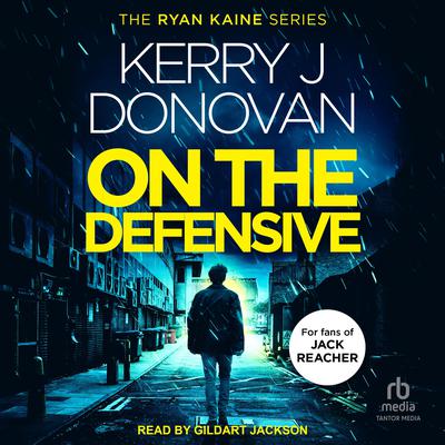 On the Defensive by Kerry J. Donovan audiobook