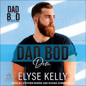 Dad Bod Dom by  Elyse Kelly audiobook