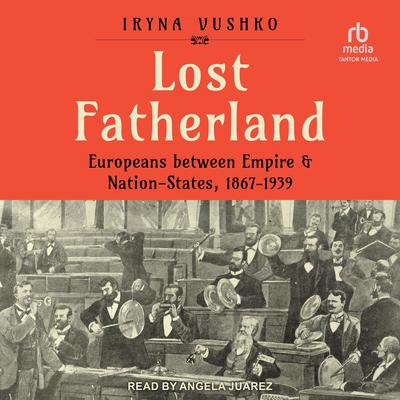 Lost Fatherland by Iryna Vushko audiobook