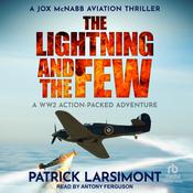The Lightning and the Few by  Patrick Larsimont audiobook