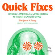 Quick Fixes by  Benjamin Y. Fong audiobook