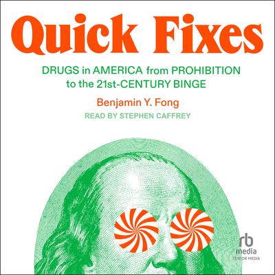 Quick Fixes by Benjamin Y. Fong audiobook
